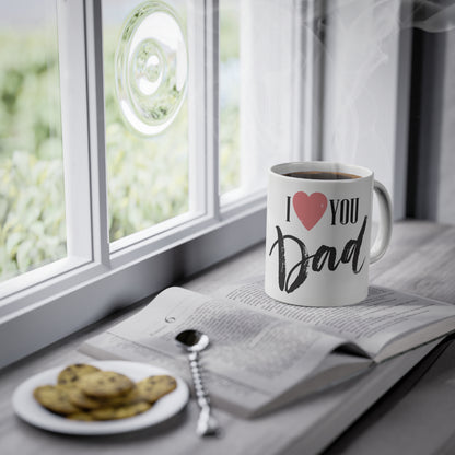 I love you Dad Tasse